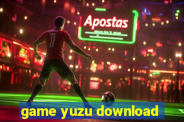 game yuzu download